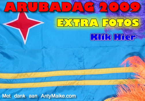 Klik hier voor EXTRA fotos van de Arubadag 2009